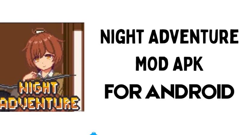 Tính Năng Nổi Bật Trong Night Adventure Mod APK