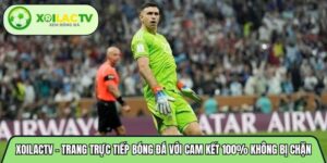 Xoilactvttbd.com - Trang trực tiếp bóng đá với cam kết 100% không bị chặn